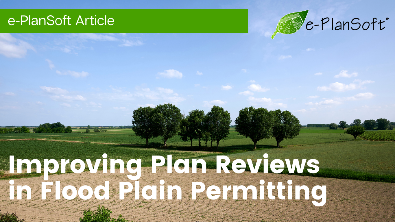Managing Plan Reviews for Floodplain Permitting Projects - e-PlanSoft