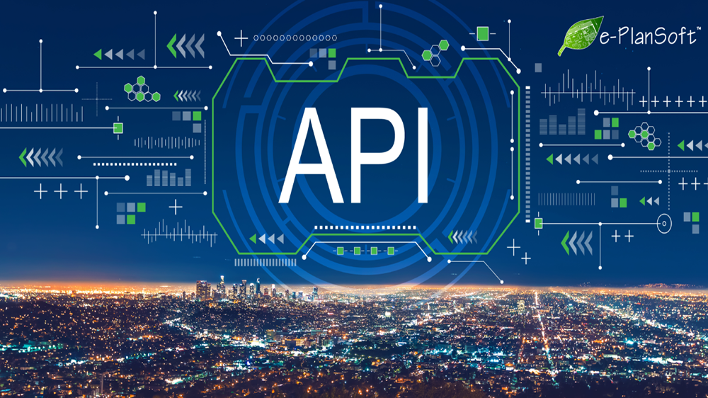 e-PlanREVIEW®’s Easy to Connect to API and What This Means for Your Agency - e-PlanSoft